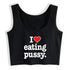 I Love Eating Pussy